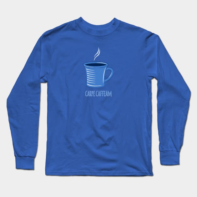 Carpe Caffeam Long Sleeve T-Shirt by jph